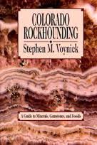 Stephen M Voynick - Colorado Rockhounding